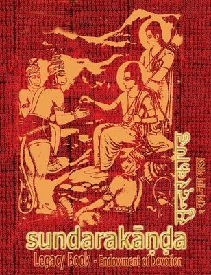 Sundara-Kanda Legacy Book - Endowment of Devotion: Embellish it with your Rama Namas & present it to someone you love