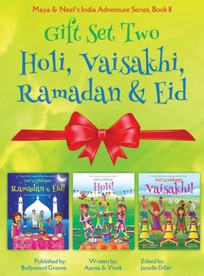 GIFT SET TWO (Holi, Ramadan & Eid, Vaisakhi): Maya & Neel's India Adventure Series (Festival of Colors, Multicultural, Non-Religious, Culture, Bhangra