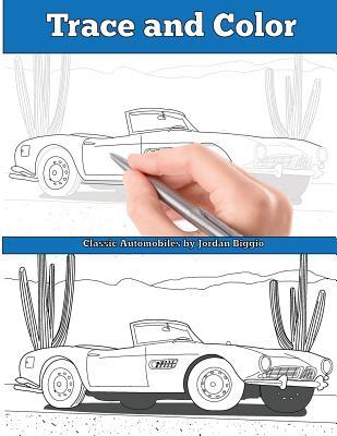 Trace and Color: Classic Automobiles: Adult Activity Book