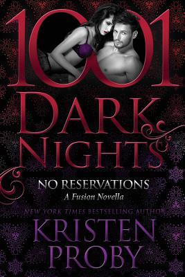 No Reservations: A Fusion Novella