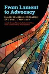 From Lament to Advocacy: Black Religious Education and Public Ministry Subscription