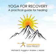 Yoga For Recovery: A practical guide for healing Subscription