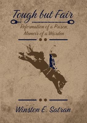 Tough But Fair: Reformation of a Prison, Memoir of a Warden Subscription