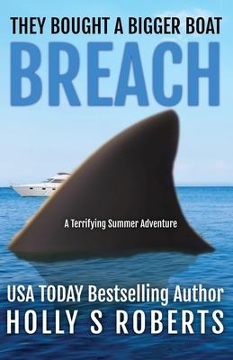 Breach: A terrifying summer adventure