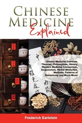 Chinese Medicine Explained