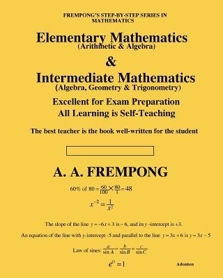 Elementary Mathematics & Intermediate Mathematics: (Arithmetic, Algebra, Geometry & Trigonometry) Subscription