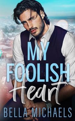 My Foolish Heart