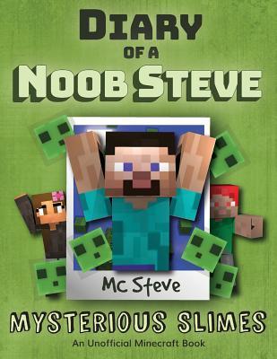 Diary of a Minecraft Noob Steve: Book 2 - Mysterious Slimes