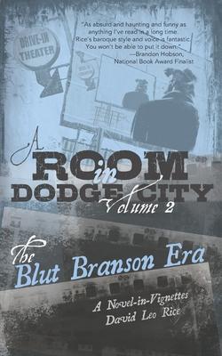A Room in Dodge City 2: The Blut Branson Era Subscription