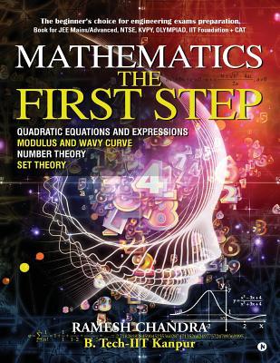 Mathematics the First Step: The beginner's choice for engineering exams preparation. Book for JEE Mains/Advanced, NTSE, KVPY, Olympiad, IIT Founda Subscription