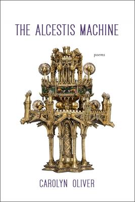 The Alcestis Machine: Poems