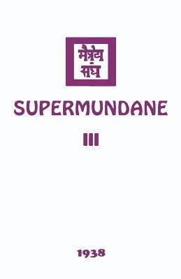 Supermundane III