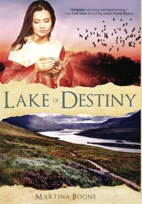 Lake of Destiny: A Celtic Legends Novel