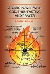 Atomic Power with God, Thru Fasting and Prayer Subscription