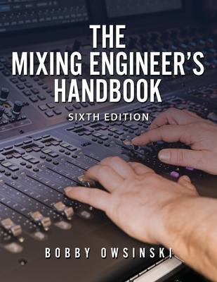 The Mixing Engineer's Handbook 6th Edition Subscription