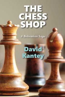 The Chess Shop: A Bohemian Saga