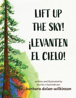 Lift up the Sky!