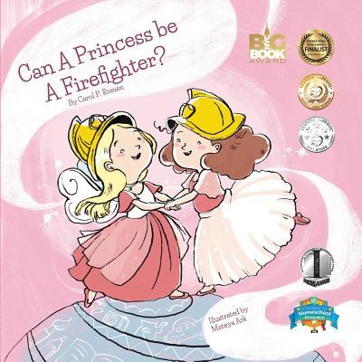 Can a Princess Be a Firefighter?