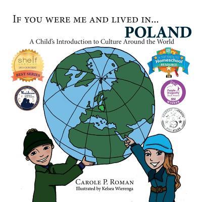 If You Were Me and Lived in...Poland: A Child's Introduction to Culture Around the World