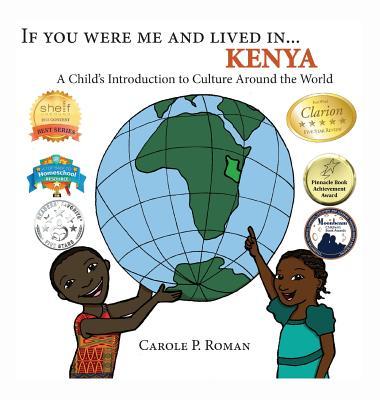 If You Were Me and Lived in... Kenya: A Child's Introduction to Culture Around the World