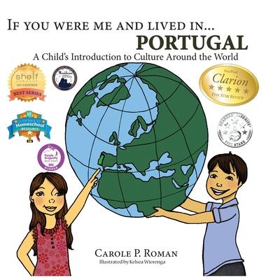 If You Were Me and Lived in... Portugal: A Child's Introduction to Culture Around the World