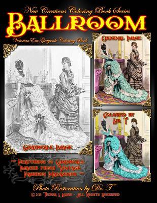 New Creations Coloring Book Series: Fashion: Victorian Ballroom