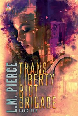 Trans Liberty Riot Brigade