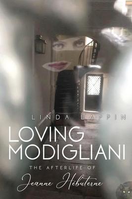 Loving Modigliani: The Afterlife of Jeanne Hbuterne