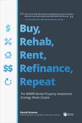 Buy, Rehab, Rent, Refinance, Repeat: The Brrrr Rental Property Investment Strategy Made Simple Subscription