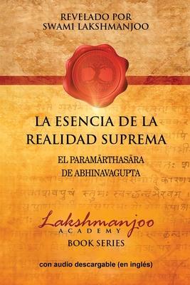 La Esencia De La Realidad Suprema: El Paramarthasara De Abhinavagupta Subscription