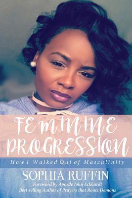 Feminine Progression: How I Walked Out of Masculinity