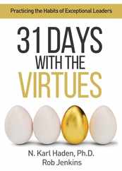 31 Days with the Virtues: Practicing the Habits of Exceptional Leaders Subscription