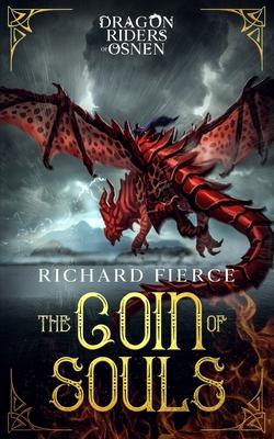 The Coin of Souls: Dragon Riders of Osnen Book 4