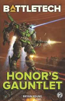 BattleTech: Honor's Gauntlet