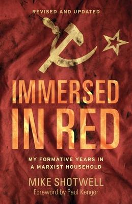 Immersed in Red: My Formative Years in a Marxist Household (Revised and Updated)