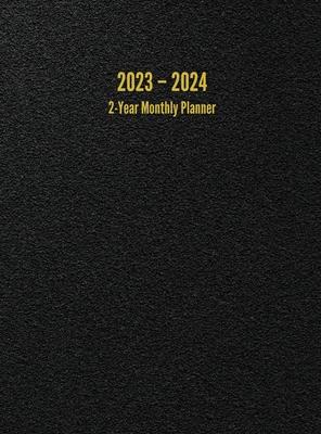 2023 - 2024 2-Year Monthly Planner: 24-Month Calendar (Black) - Large