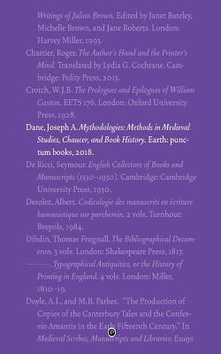 Mythodologies: Methods in Medieval Studies, Chaucer, and Book History