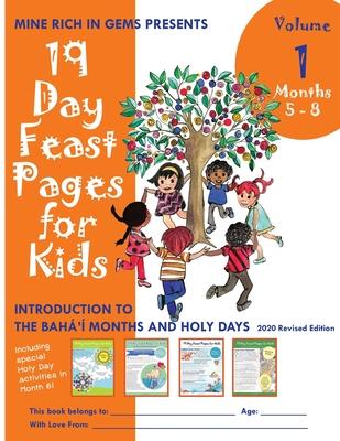 19 Day Feast Pages for Kids Volume 1 / Book 2: Introduction to the Bah' Months and Holy Days (Months 5 - 8)