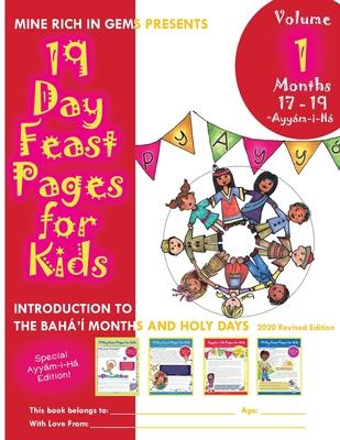 19 Day Feast Pages for Kids - Volume 1 / Book 5: Introduction to the Bah' Months and Holy Days (Months 17 - 19 + Ayym-i-H)