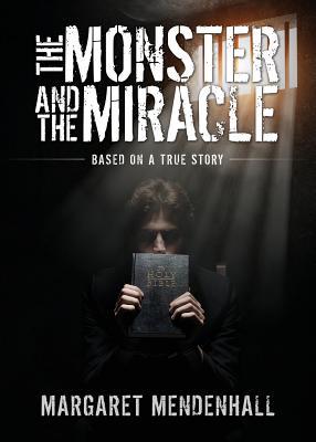 The Monster and the Miracle