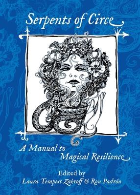 Serpents of Circe: A Manual to Magical Resilience