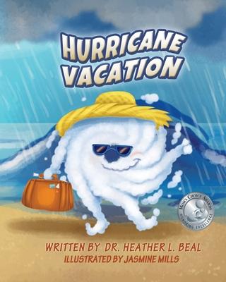 Hurricane Vacation: A Hurricane Preparedness Book