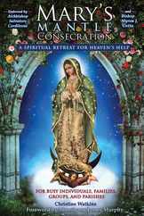 Mary's Mantle Consecration: A Spiritual Retreat for Heaven's Help Subscription