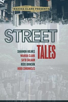 Street Tales: A Street Lit Anthology