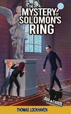 The Mystery of Solomon's Ring (Book 2): Ava & Carol Detective Agency