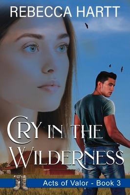 Cry in the Wilderness: Christian Romantic Suspense