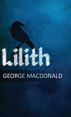 Lilith: A Romance