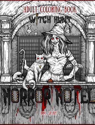 Adult Coloring Book Horror Hotel: Witch Hunt