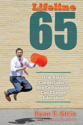 Lifeline 65: How Small Connections and Big Enthusiasm Can Change Education