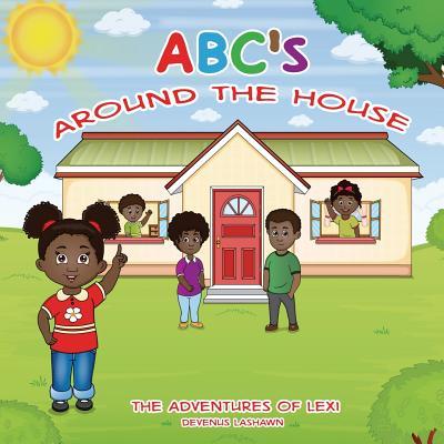 ABC's Around The House, The Adventures of Lexi